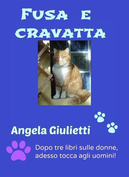Fusa e cravatta - Angela Giulietti - ebook