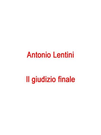 Il giudizio finale - Antonio Lentini - ebook