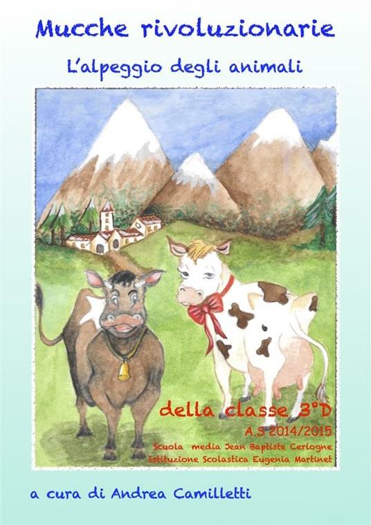 Mucche rivoluzionarie - Andrea Camilletti - ebook