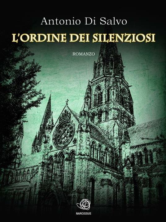 L' Ordine dei Silenziosi - Antonio Di Salvo - ebook