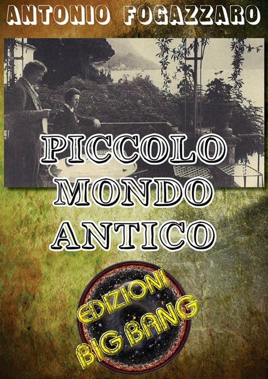 Piccolo mondo antico - Antonio Fogazzaro - ebook