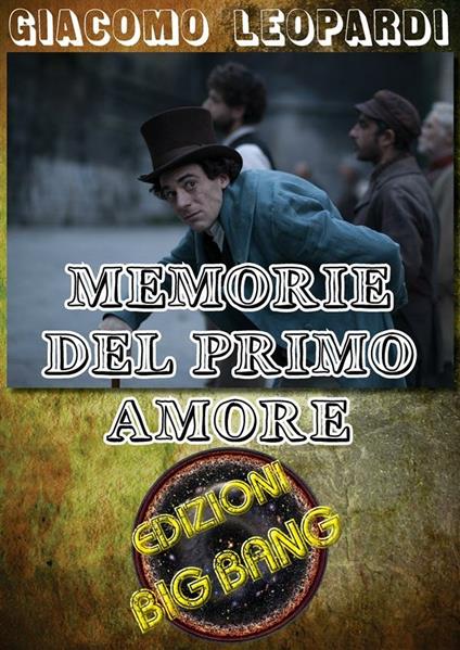Memorie del primo amore - Giacomo Leopardi - ebook