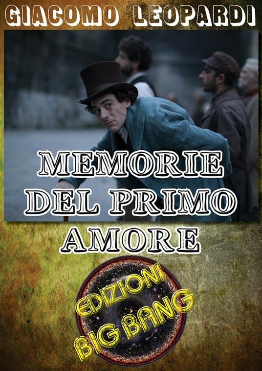 Memorie del primo amore - Giacomo Leopardi - ebook