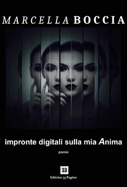 Impronte digitali sulla mia anima - Marcella Boccia - ebook