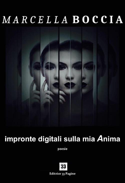 Impronte digitali sulla mia anima - Marcella Boccia - ebook