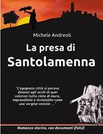 La presa di Santolamenna