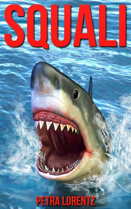 Squali - Petra Lorentz - ebook