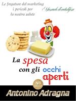 La spesa con gli occhi aperti