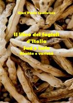 Libro dei fagioli d'Italia (sud e isole). Ricette e varietà