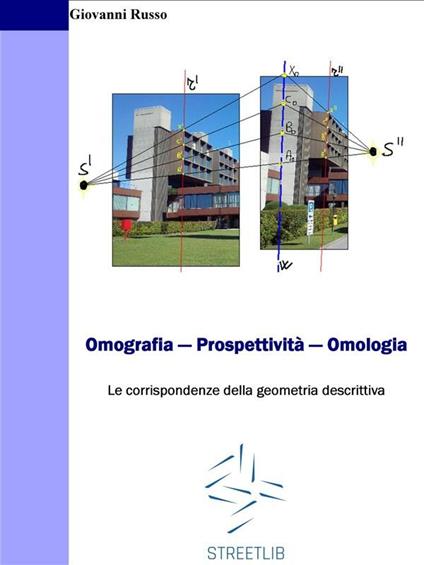 Omografia prospettività e omologia - Giovanni Russo - ebook