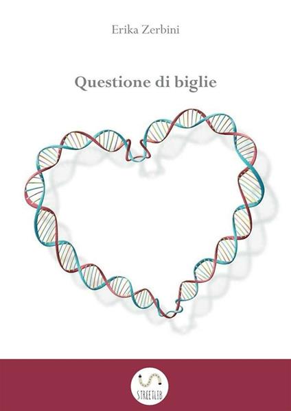 Questione di biglie - Erika Zerbini - ebook