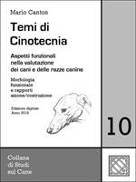 Temi di cinotecnica. Vol. 10: Temi di cinotecnica