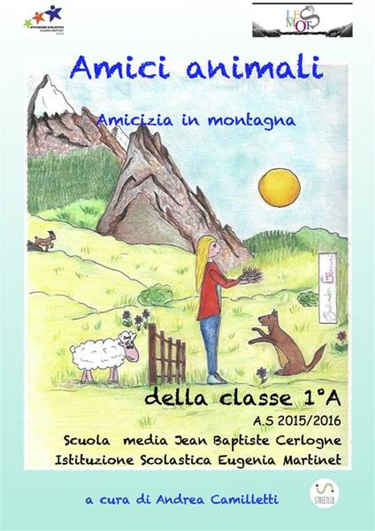 Amici animali: amicizia in montagna - Andrea Camilletti - ebook