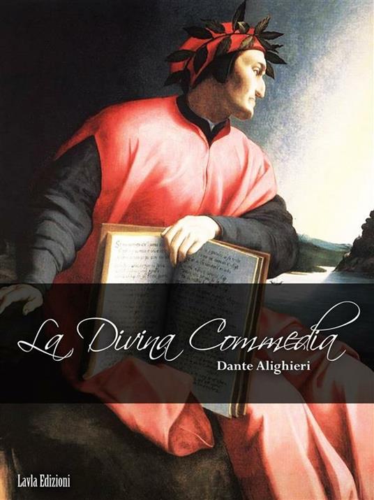 La divina commedia - Dante Alighieri - ebook