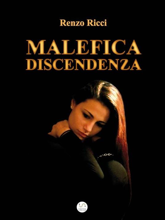 Malefica discendenza - Renzo Ricci - ebook