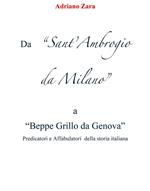 Da Sant'Ambrogio da Milano a Beppe Grillo da Genova
