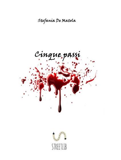 Cinque passi - Stefania De Matola - ebook