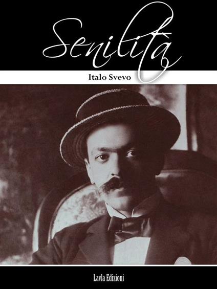 Senilità - Italo Svevo - ebook