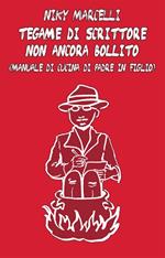Tegame di scrittore non ancora bollito