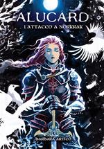 L' attacco a Norkrak