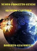 Nuovo Progetto Genesi. Secondo Capitolo