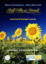 Dall'Alba ai Girasoli