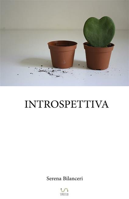 Introspettiva - Serena Bilanceri - ebook