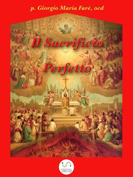 Il sacrificio perfetto - Giorgio Maria Faré - ebook