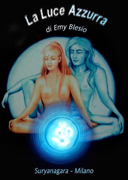 La luce azzurra - Emy Blesio - ebook
