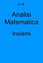 Analisi Matematica: Insiemi