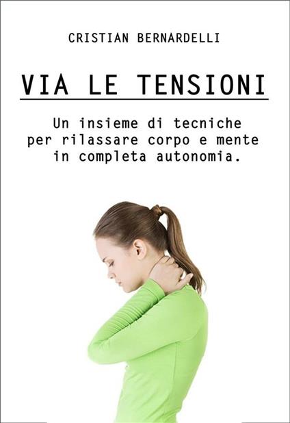 Via le tensioni - Cristian Bernardelli - ebook