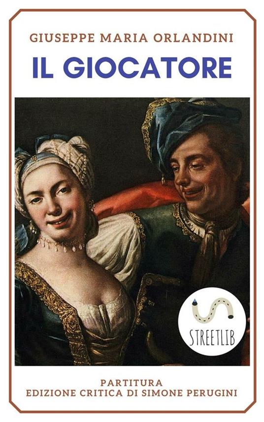Il giocatore. Partitura. Full score. Ediz. critica - Giuseppe Maria Orlandini,Simone Perugini - ebook