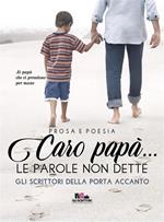 Caro papà... Le parole non dette