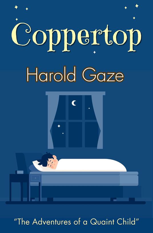 Coppertop - Harold Gaze - ebook