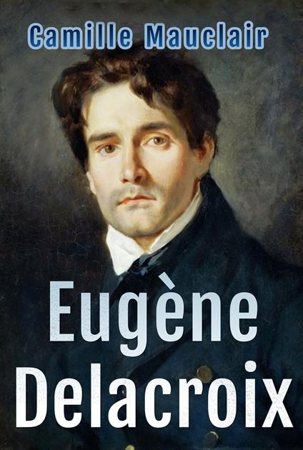 Eugène Delacroix