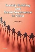 Society Building and Social Governance in China - Shen Yang - cover