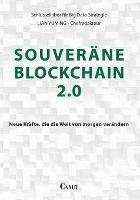 Souverane Blockchain 2.0: Neue Krafte, die die Welt von morgen verandern - cover