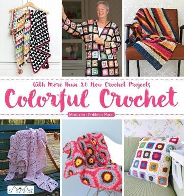 Colorful Crochet - M Dekkers–roos - cover