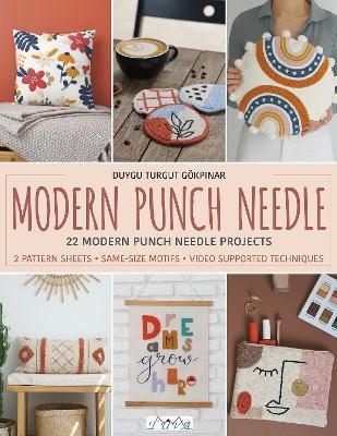 Modern Punch Needle: Modern and Fresh Punch Needle Projects - Duygu Turgut - cover