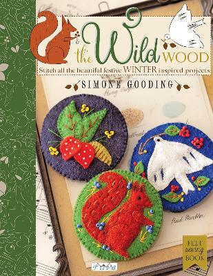 The Wild Wood: Stitch All the Beautiful Festive Winter Inspired Projects - Simone Gooding - cover