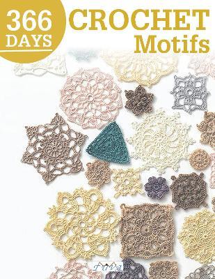 366 Days Crochet Motifs: A Collection of Selected Crochet Motifs - cover