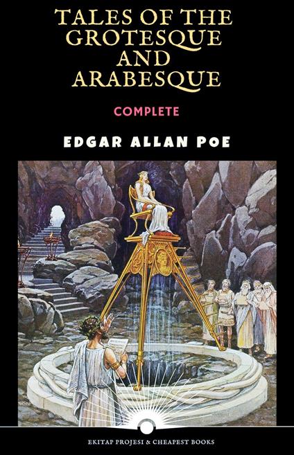 Tales of the Grotesque and Arabesque - Edgar Allan Poe - ebook
