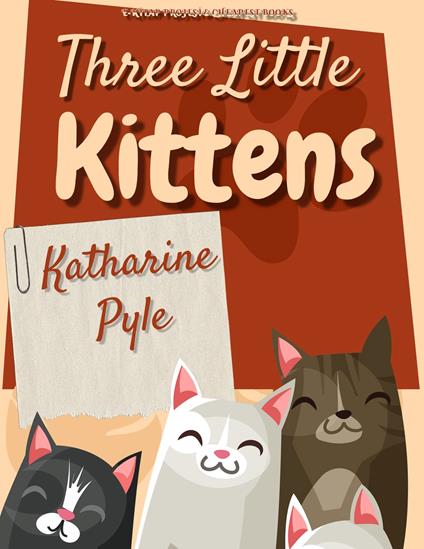 Three Little Kittens - Katharine Pyle - ebook