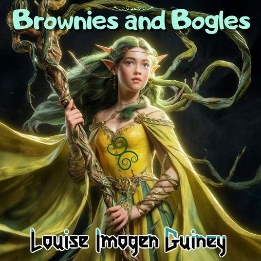 Brownies and Bogles - Edmund H. Garrett,Louise Imogen Guiney - ebook