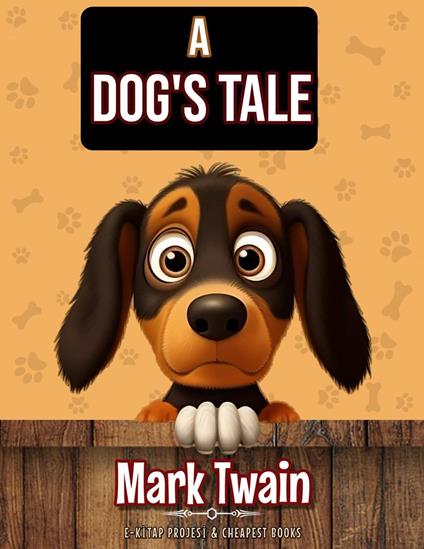 A Dog's Tale - Mark Twain - ebook