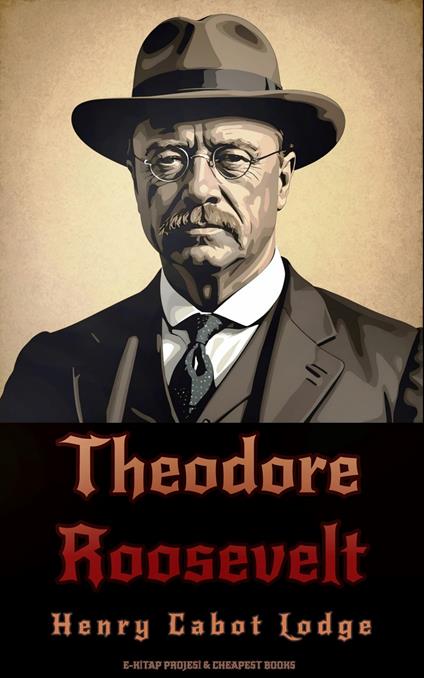 Theodore Roosevelt