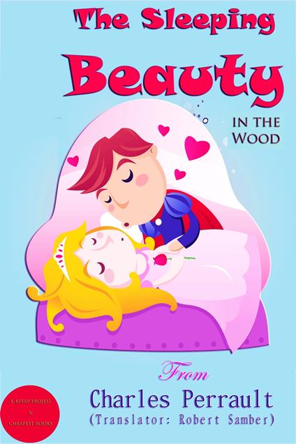 The Sleeping Beauty in the Wood - Charles Perrault,Robert Samber - ebook
