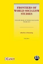 Frontiers of World Socialism Studies: Yellow Book of World Socialism - Year 2013