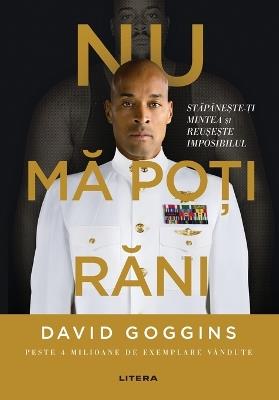 Nu mă poți răni - David Goggins - cover
