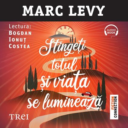 Stinge?i totul ?i via?a se lumineaza